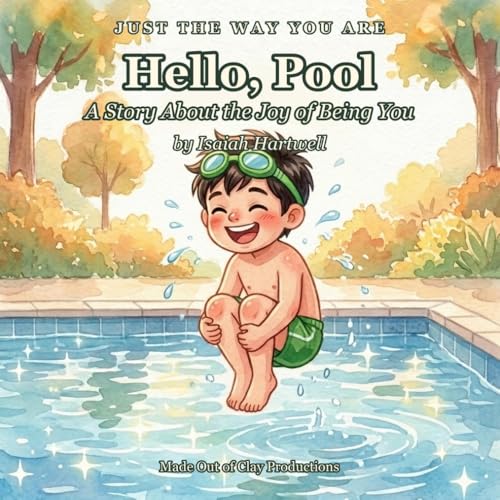 Cover of Hello, Pool, a picture book about courage from Just the Way You Are